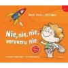 Nie,nie, nie, veruveru, nie - Dániel Varró