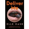 Deliver Me - Elle Nash