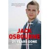 21 Years Gone (Jack Osbourne)()