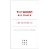 The Woods All Black (MANDELO LEE)(Pevná)