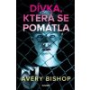 Dívka, která se pomátla - Avery Bishop