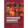 Psychologie osobnosti - hlavní témata - Blatný a kolektiv Marek