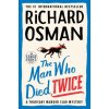The Man Who Died Twice: A Thursday Murder Club Mystery (Brožovaná)