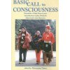 Basic Call to Consciouness