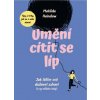 Umění cítit se líp - Matilda Heindow