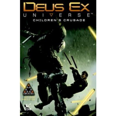 Deus Ex: Childrens Crusade: A Deus Ex: Mankind Divided Prequel Irvine Alex