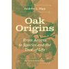 Oak Origins (Rachel D Davis)(Pevná)