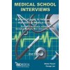 Medical School Interviews: a Practical Guide to Help You Get That Place at Medical School - Over 150 Questions Analysed. Includes Mini-multi Interview (Olivier Picard)(Brožovaná)