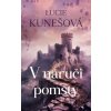 V náruči pomsty - Lucie Kunešová