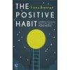 The Positive Habit - Brennan, Fiona