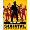 How to Survive