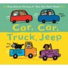 Car, Car, Truck, Jeep (Katrina Charman,Nick Sharratt)(Leporelo)