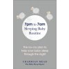 7pm to 7am Sleeping Baby Routine