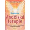 Kvantová andělská terapi… (Eva-Marie Mora)