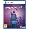 Dysmantle