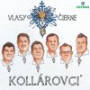 KOLLAROVCI - VLASY CIERNE (1CD)