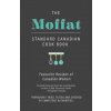 The Moffat Standard Canadian Cook Book - Favourite Recipes of Canadian Women Carefully Selected from the Contributions of Over 12,000 Successful Cooks (Anon.)(Brožovaná)