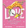 Love from Giraffes Can't Dance (Guy Parker-Rees)(Pevná)