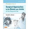 Piermattei's Atlas of Surgical Approaches to the Bones and Joints of the Dog and Cat (Kenneth A. Johnson)(Pevná)