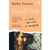 Good Girls (Hadley Freeman)(Brožovaná)