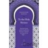 To The Holy Shrines - Richard F. Burton