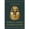 Bohovia a králi starého Egypta - Vojtech Zamarovský