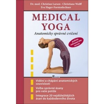 Medical yoga - Christian Larsen; Christoph Wolff; Eva Hager-Forstenlechner