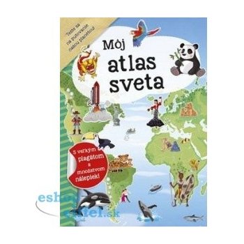 Môj atlas sveta + plagát a nálepky