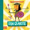 Little Master Cervantes Don Quixote: A BabyLit Spanish Language Primer (Alison Oliver)(Leporelo)