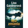 Než zmizela
