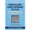 Specialized Chess Opening Tactics - Budapest & Fajarowicz Gambits