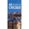AIA Guide to Chicago (Alice Sinkevitch,Laurie McGovern Petersen)(Brožovaná)