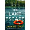 The Lake Escape - Jamie Day