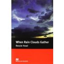 When Rain Clouds Gather - Bessie Head , retold by Margaret Tarner