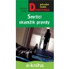 E-kniha Smrtící okamžik pravdy - Roman Cílek