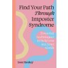 Find your path through imposter syndrome (Henley,Jess)(Brožovaná)