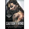 Caution to the Wind