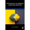 Psychology in Diabetes Care and Practice (Wilson Val)
