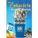 Dekorácie z kvetín a servítok - J. Páleník