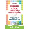 Mizející lžíce, růžový snih a jiskřící bonbóny - Sam Kean