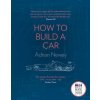 How to Build a Car