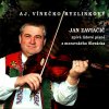 Zaviačič Jan: Aj, vínečko ryzlinkový - CD