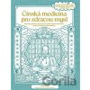 Čínská medicína pro zdravou mysl - Nina Cheng