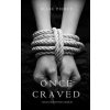 Once Craved (a Riley Paige Mystery--Book #3) (Blake Pierce)(Brožovaná)