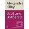 Scot and Bothered (Alexandra Kiley)