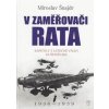 V zaměřovači Rata - Šnajdr Miroslav