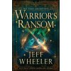 Warrior's Ransom - Jeff Wheeler