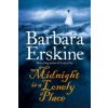 Midnight is a Lonely Place (Barbara Erskine)(Brožovaná)
