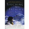 Touching My Father's Soul