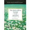 Veci, ktoré uvidíme, len keď spomalíme - Sunim Haemin